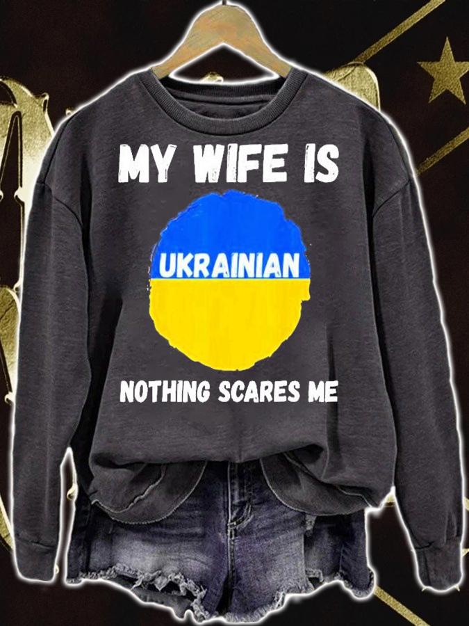 My Wife Is Ukrainian Nothing Scares Me Ukraine Proud Flag T-Shirt t-shirt
