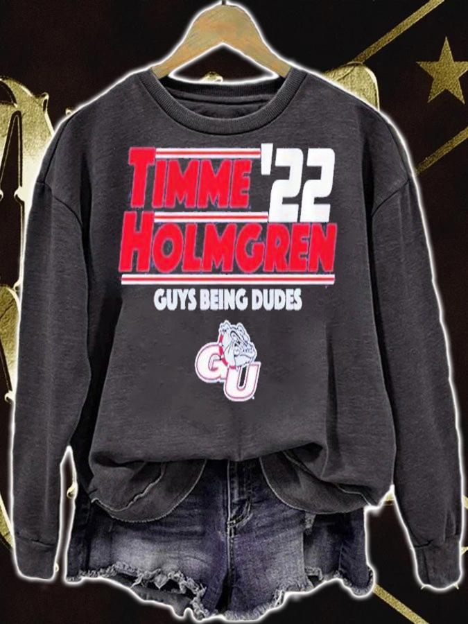 Gonzaga Timme Holmgren '22 Guys Being Dudes Shirt t-shirt sweatshirt
