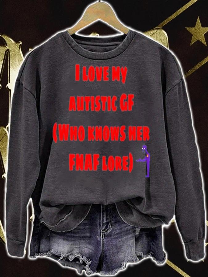 I Love My Autistic Gf Who Knows Her Fnaf Lore T-Shirt t-shirt