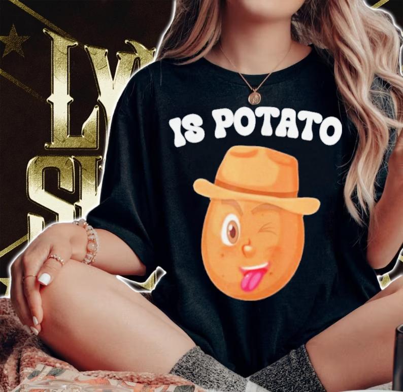 Is Potato As Seen On Late Night Television Meme Shirt t-shirt