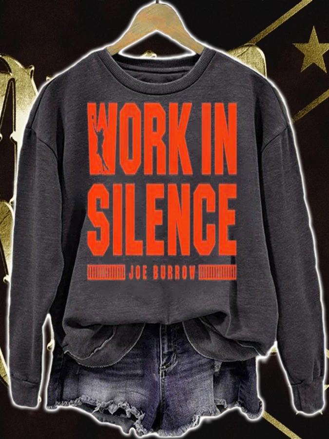 Joe Burrow Work In Silence Shirt t-shirt sweatshirt