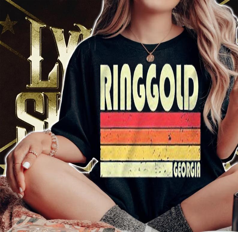 Ringgold Ga Georgia Funny City Home Roots Gift Retro 70S 80S Shirt t-shirt woman shirt