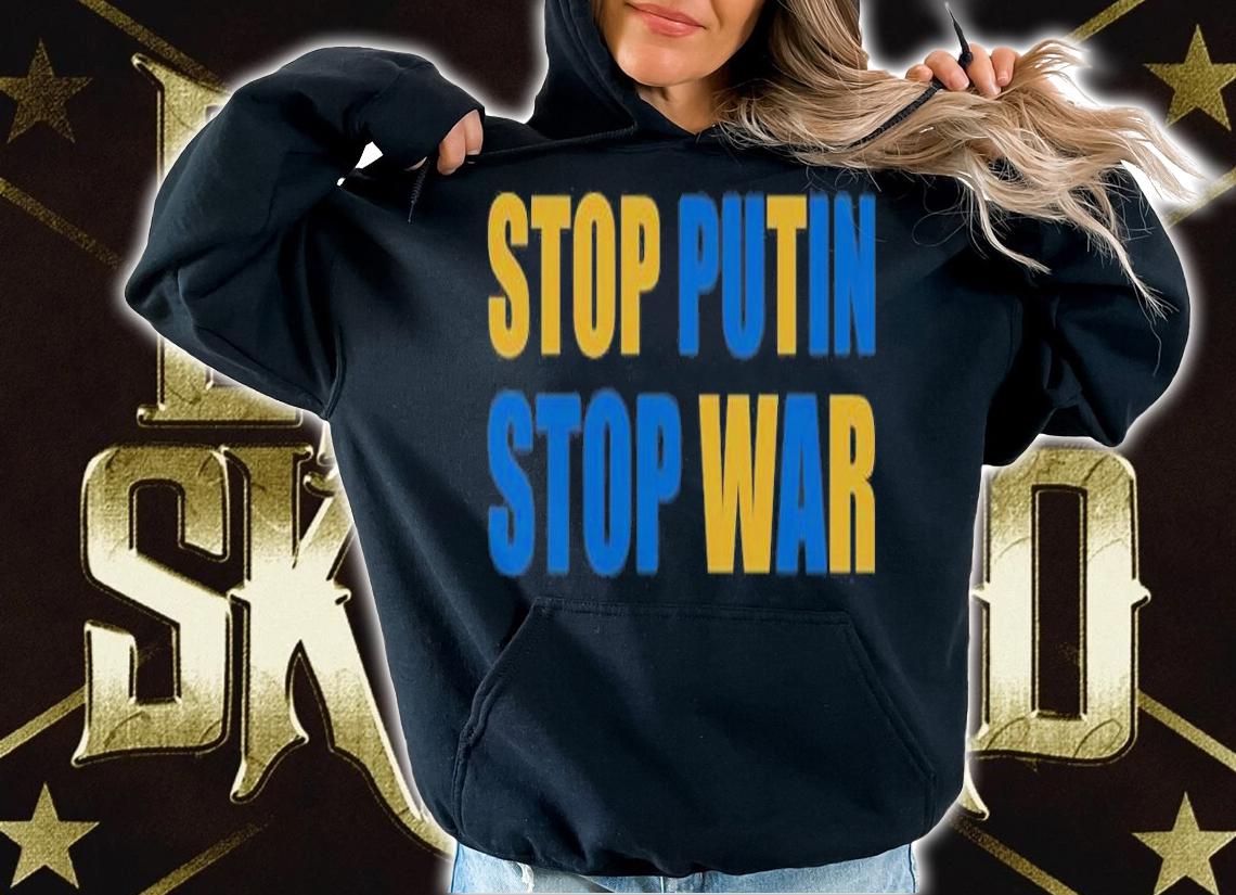 Stop Putin Stop War Yellow Blue T-Shirt t-shirt hoodie