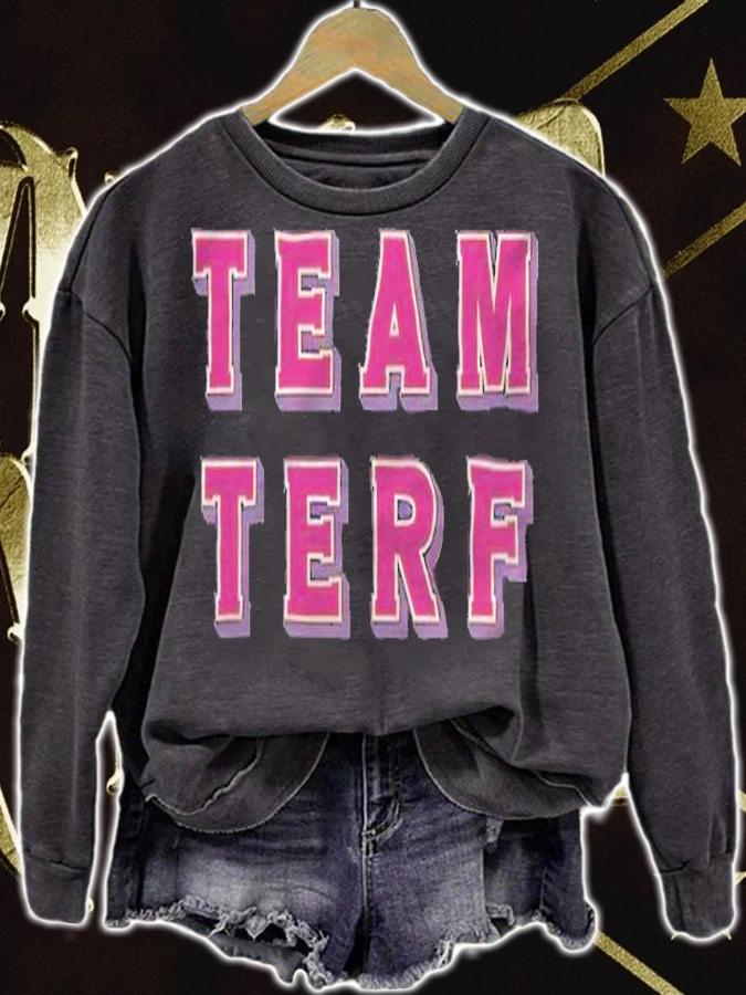 Team Terf T-shirt t-shirt sweatshirt