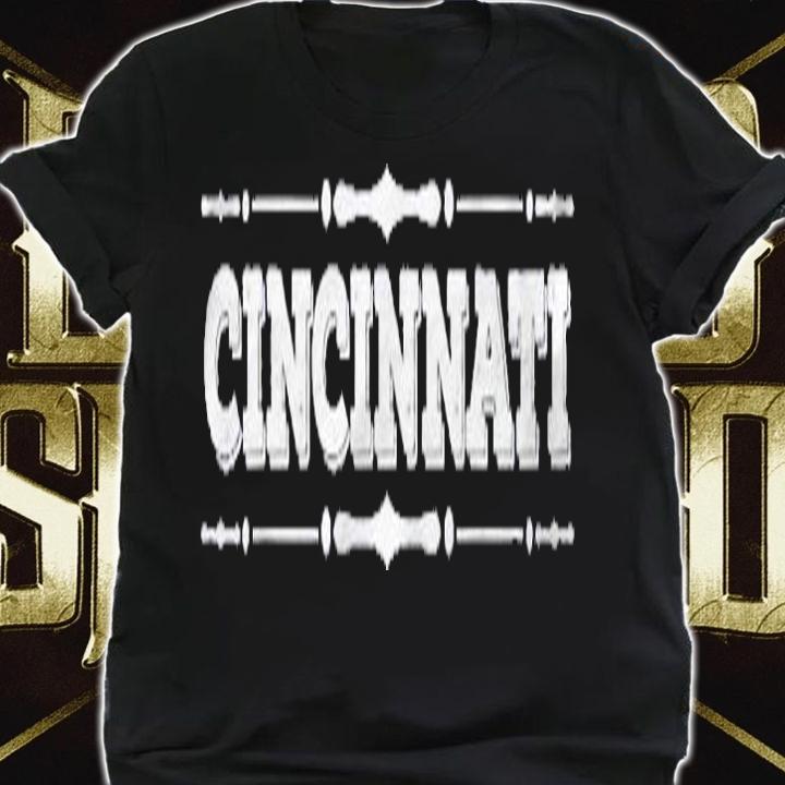 Cincinnati Gift For A Cincinnati Tourists Shirt shirt