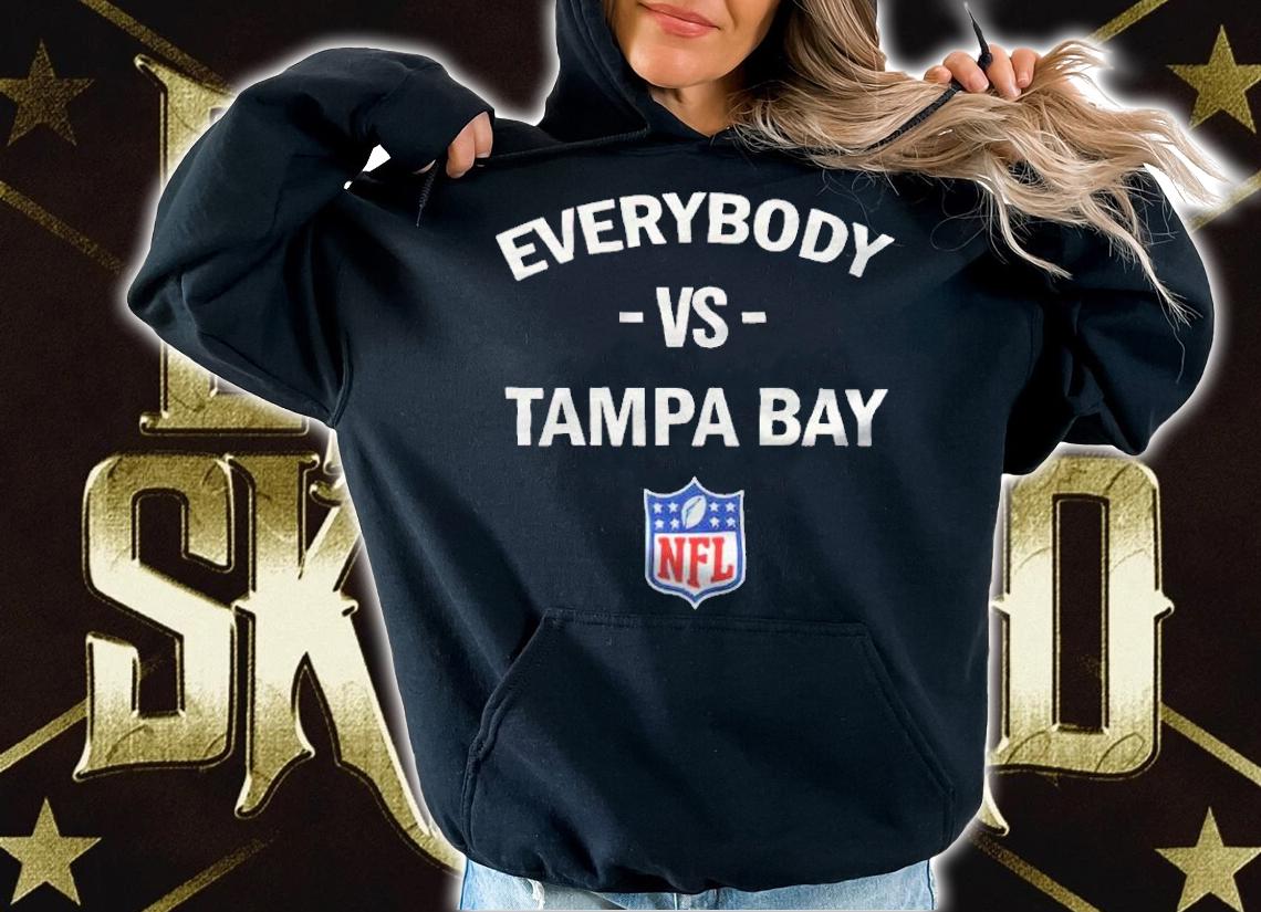 Everybody Vs Tampa Bay NFL logo T-shirt hoodie
