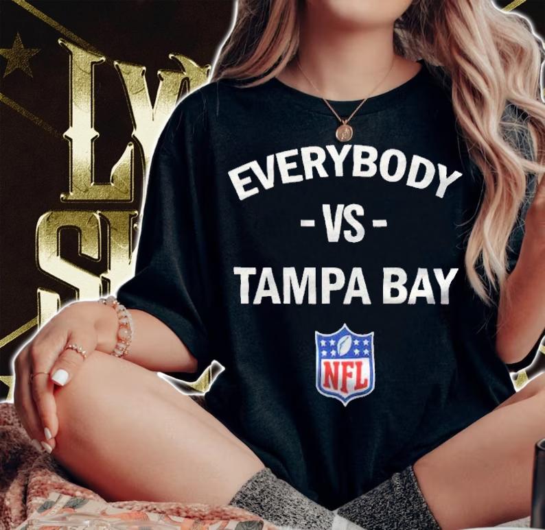 Everybody Vs Tampa Bay NFL logo T-shirt woman shirt