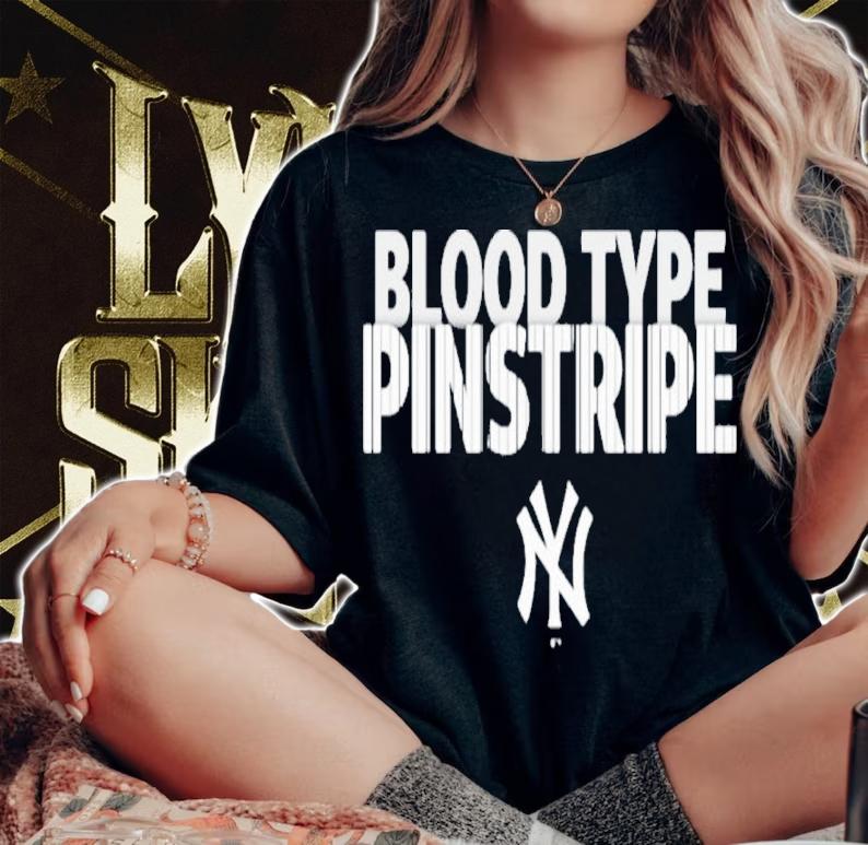 New York Yankees Blood Type Pinstripe 2022 Shirt