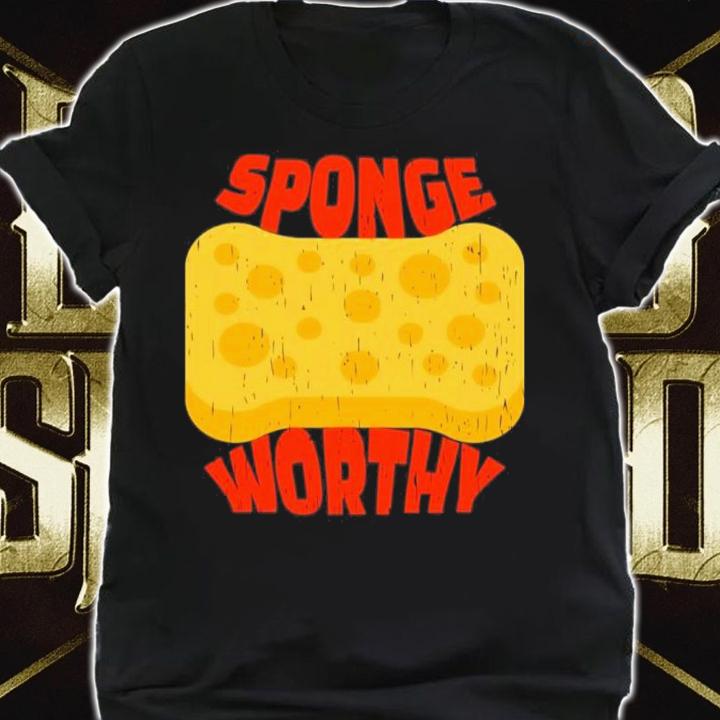 Official Sponge Worthy Shirt