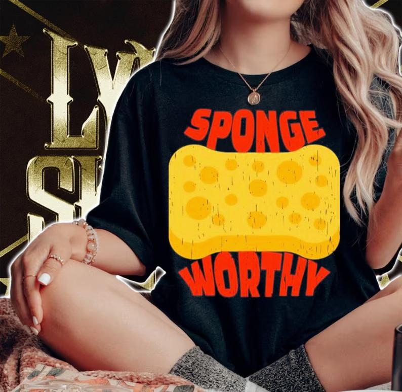 Official Sponge Worthy Shirt