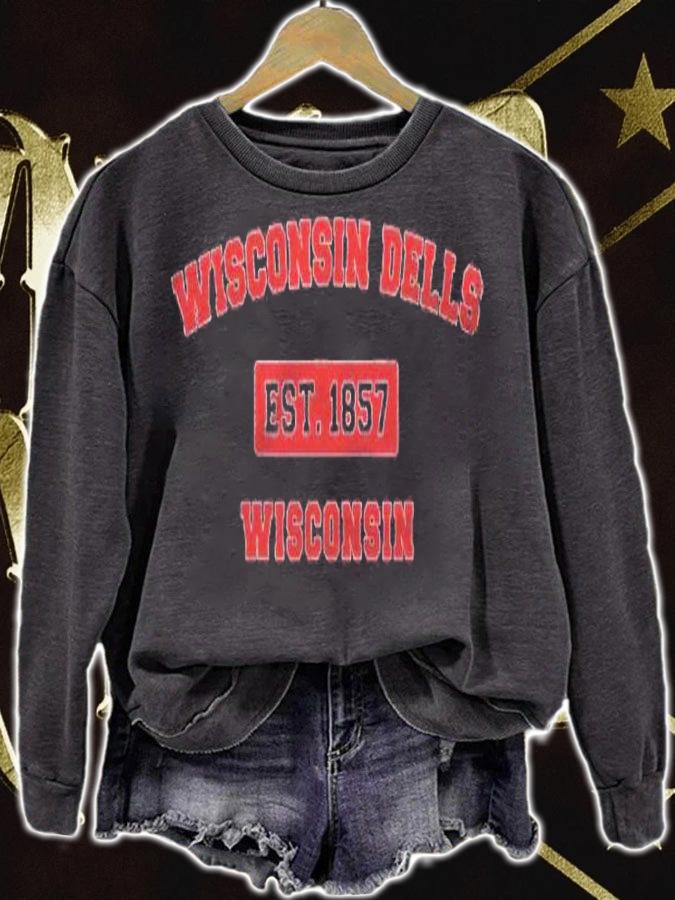 Wisconsin Dells Wisconsin Est. 1857 Ver2 Shirt sweatshirt