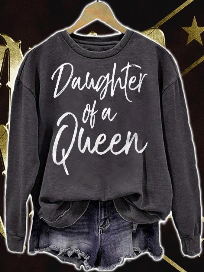 Cute Matching Mother & Daughter Gift Daughter Of A Queen Pullover Shirt sweatshirt