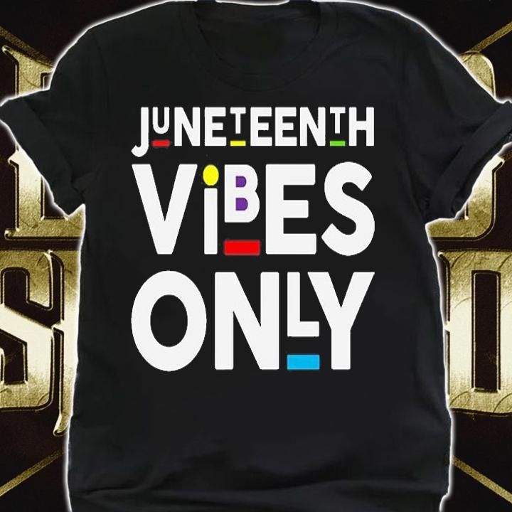 Juneteenth Vibes Melanin Black Girl Magic T-Shirt