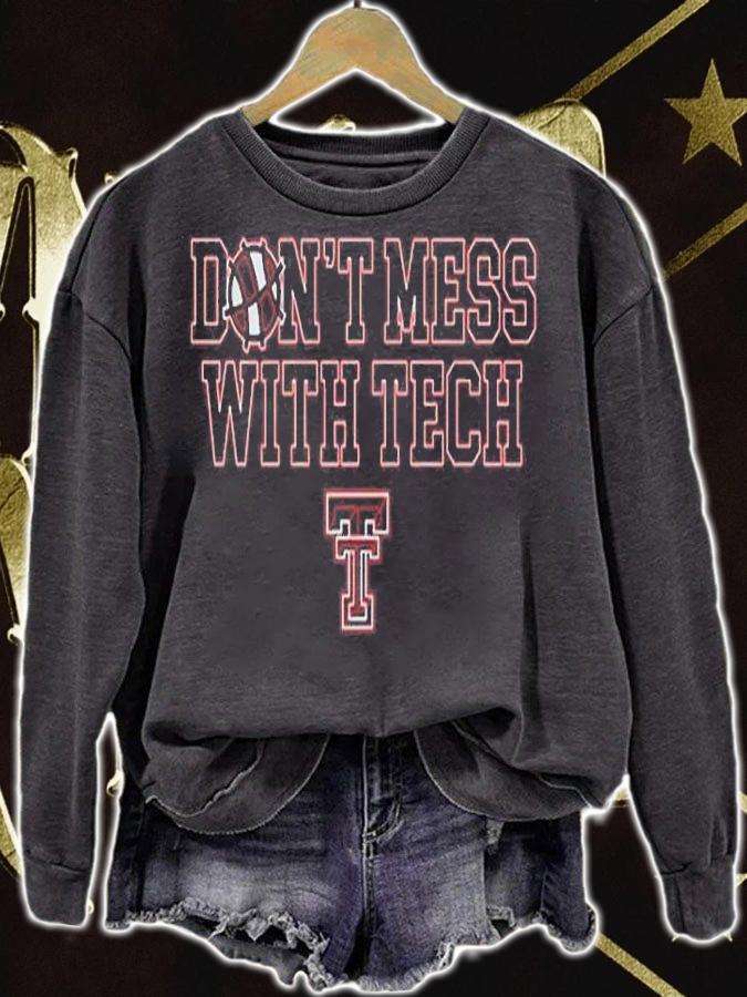 Texas Tech Don't Mess With Tech T-Shirt sweatshirt
