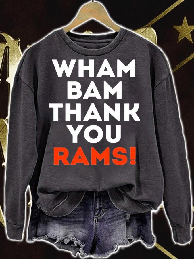 Wham Bam Thank You Rams Shirt sweatshirt