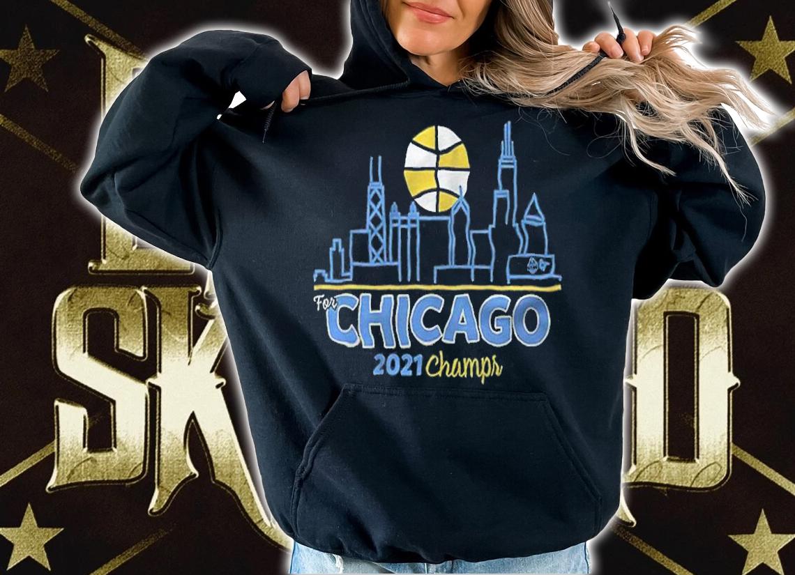 For Chicago 2021 Champs Shirt