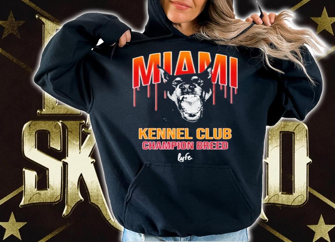 Gabe Nnamdi Vincent Wearing Miami Kennel Club Champion Breed Lyfe Shirt hoodie