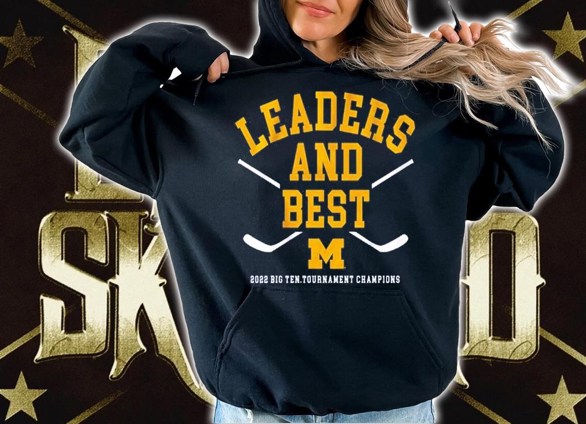 Michigan Hockey '22 Big Ten Champions Shirt hoodie