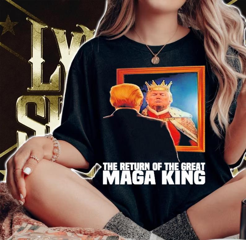 Donald Trump The Return Of The Great Maga King T-Shirt woman shirt