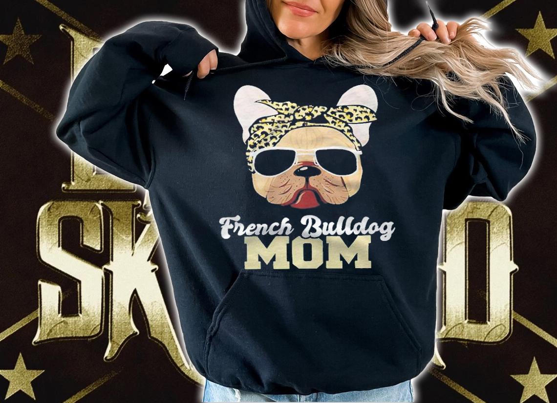 French bulldog mom T-shirt hoodie
