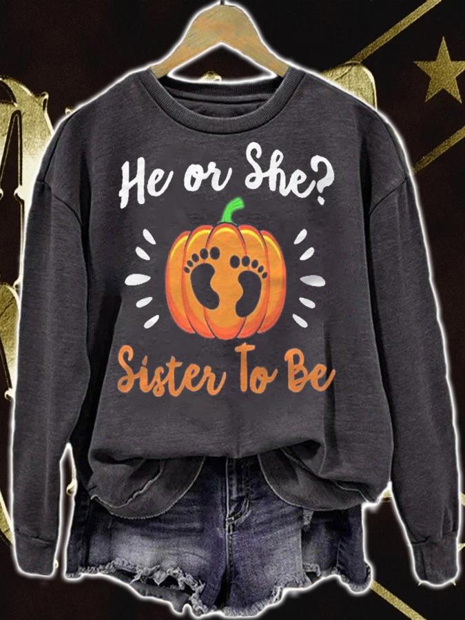 Halloween Gender Reveal He Or She Sister To Be Pumpkin Shirt sweatshirt
