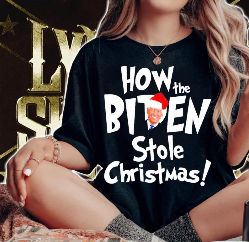 How The Biden Stole Christmas Shirt