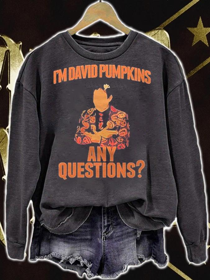 Im David Pumpkins Any Questions Essential Shirt sweatshirt
