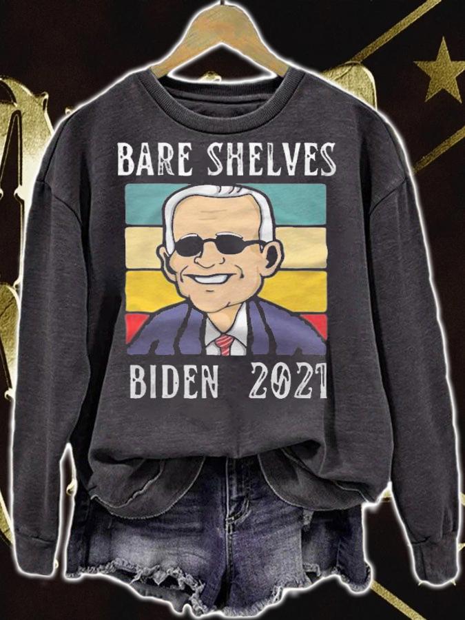 New Design bare Shelves Biden 2021 Funny Joe Biden T-Shirt sweatshirt