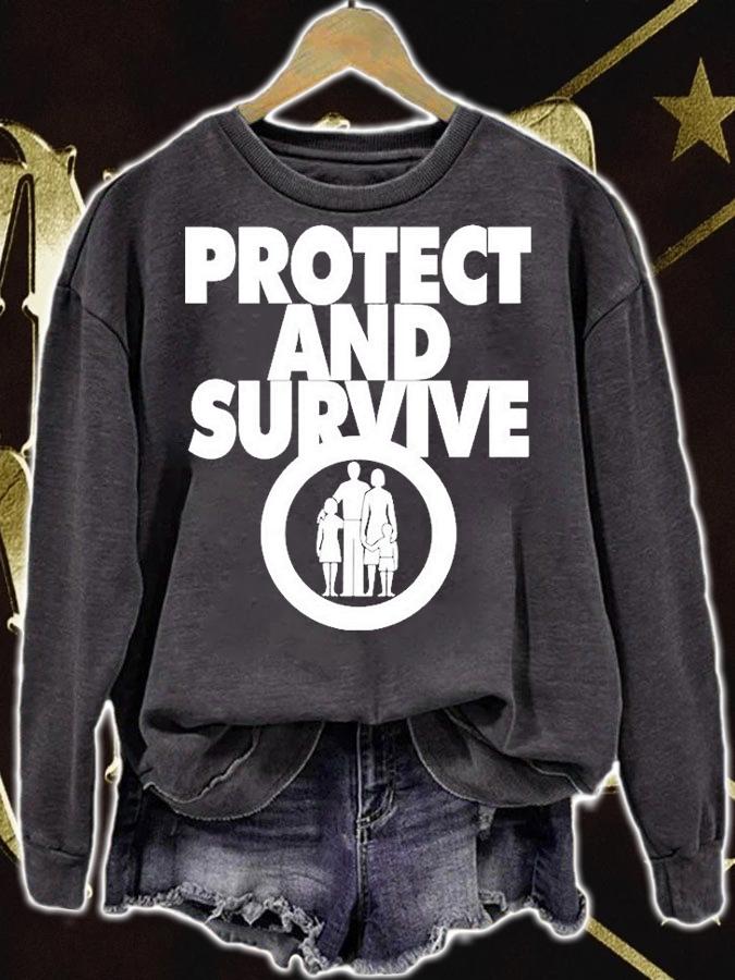Protect And Survive T-Shirt sweatshirt