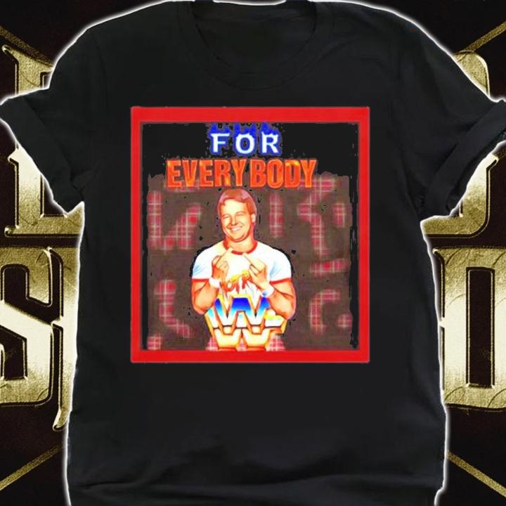Rowdy Roddy Piper For Everybody T-Shirt shirt