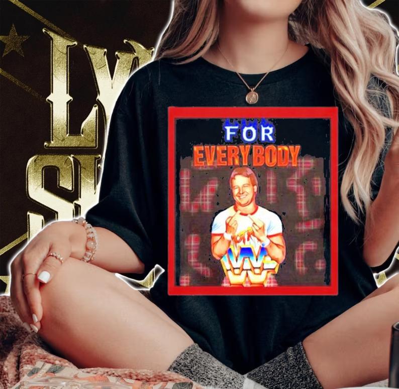Rowdy Roddy Piper For Everybody T-Shirt woman shirt