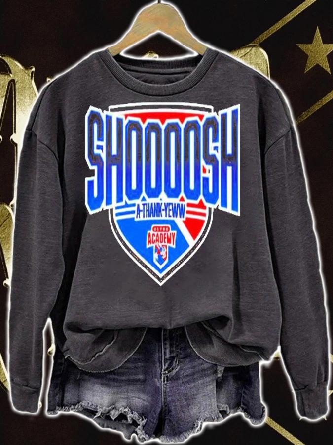 Shoooosh A Thank Yeww T-Shirt sweatshirt