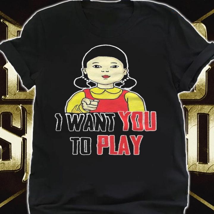 Squit Game I Want You To Play Shirt shirt