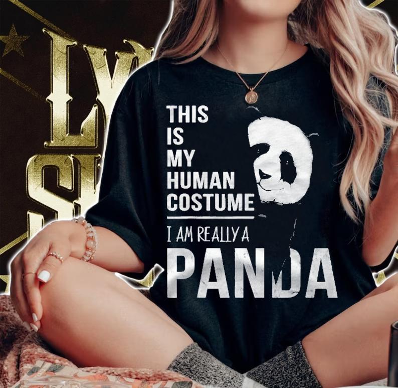 This Is My Human Costume I Am Really A Panda Halloween Shirt woman shirt
