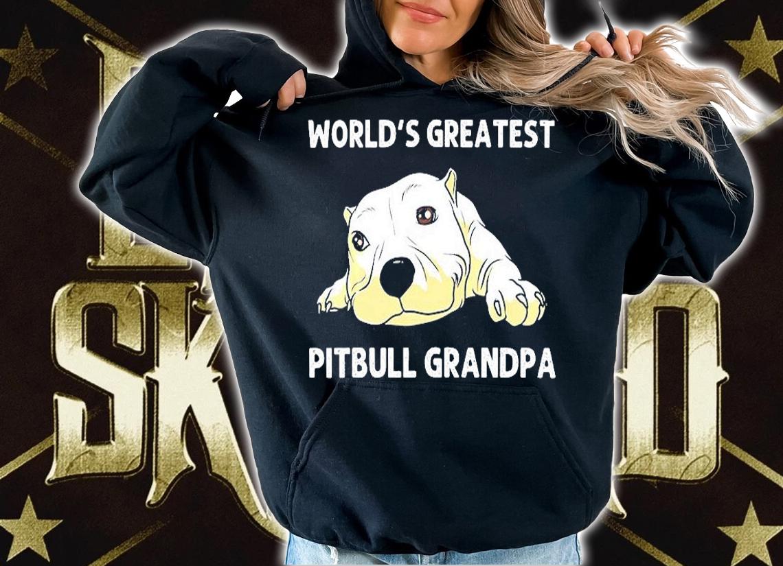 World's Greatest Pitbull Grandpa Shirt hoodie