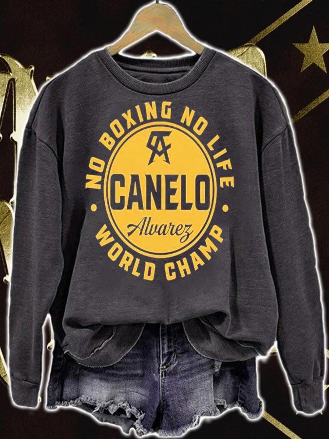 Canelo Alvarez No Boxing No Life World Champion Shirt sweatshirt