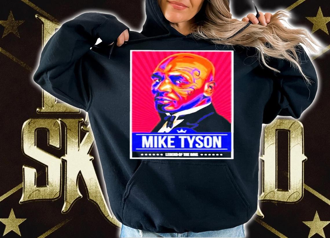 Mike Tyson Legend Of The Ring T-Shirt hoodie