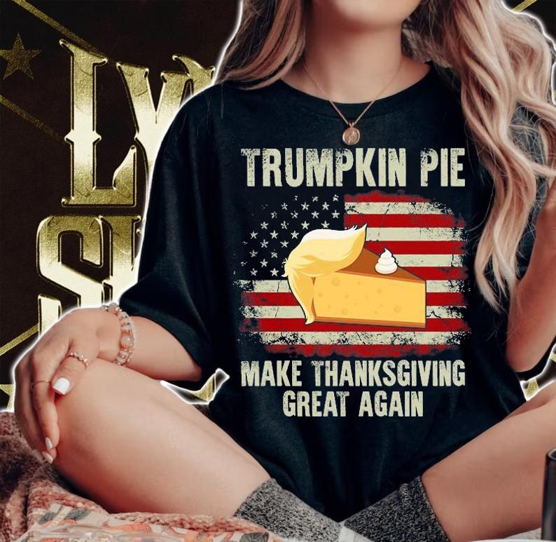 Vintage Retro USA Flag Trumpkin Pie Make Thanksgiving Great Again T-Shirt woman shirt