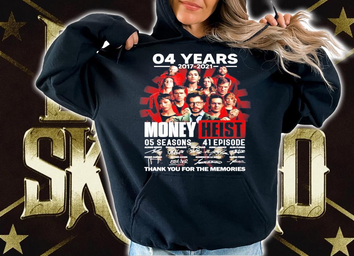 04 years 2017 2021 Money Heist 05 seasons 41 episode signatures t-shirt