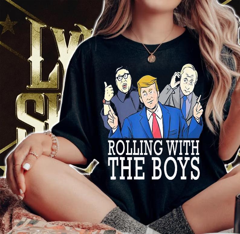 Rolling With The Boys Funny USA Politics Trump Putin Kim T-Shirt