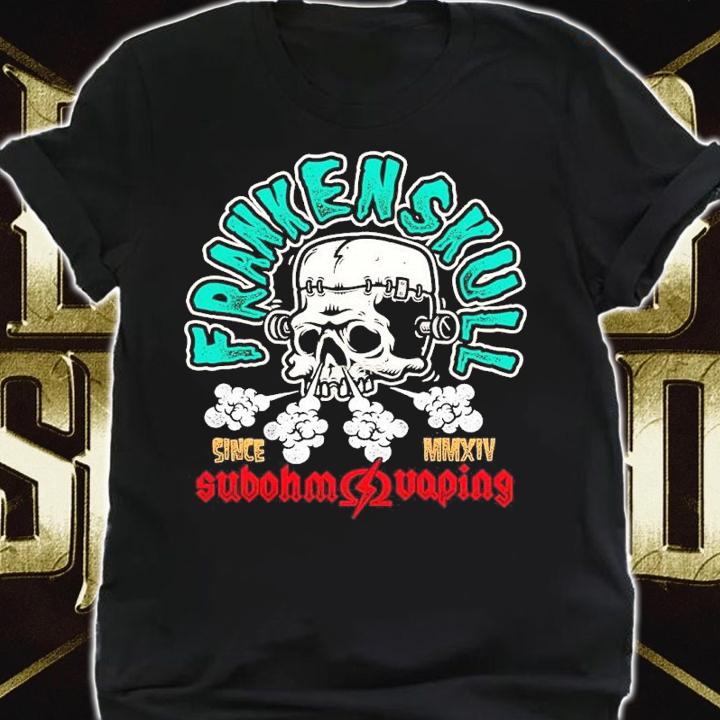 Frankenskull Since MMXIV Sub Ohm Vaping Shirt shirt