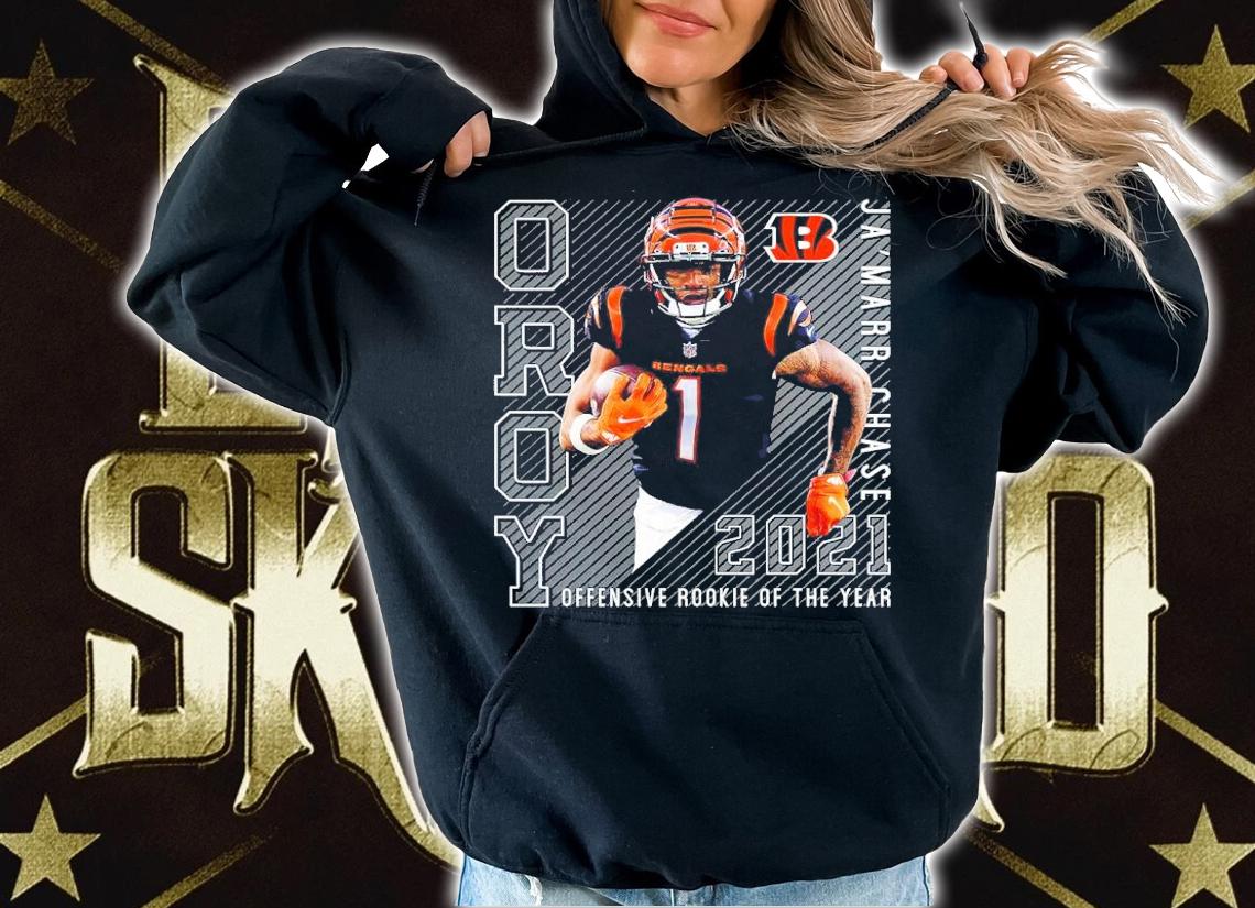Ja'marr Chase Cincinnati Bengals 2021 NFL Offensive Rookie Of The Year Shirt hoodie