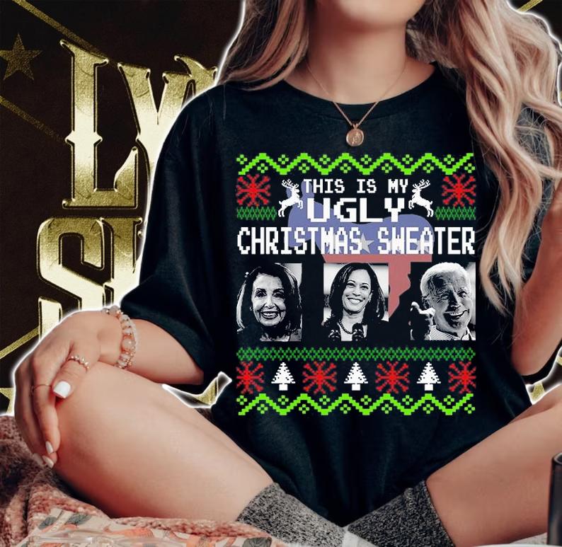 This Is My Ugly Christmas Sweater Anti Biden Kamala T-Shirt