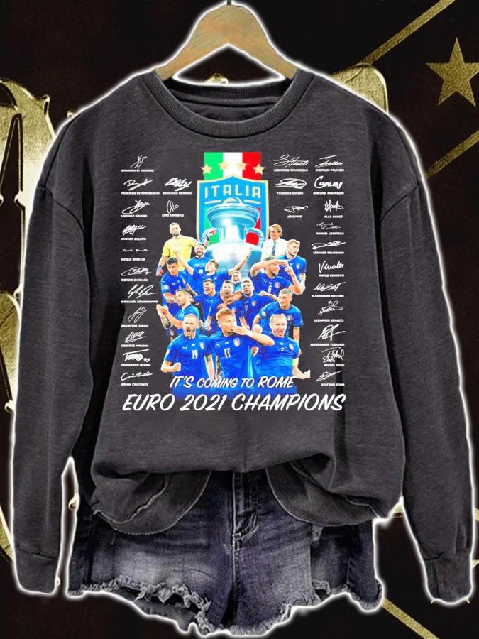 Italia it's coming to rome Euro 2021 champions signatures shirt sweatshirt