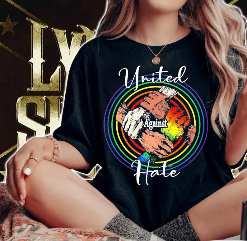Men's United Against Hate shirt woman shirt