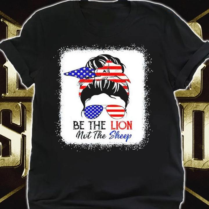 Be the Lion not the sheep American flag sunglasses T-shirt