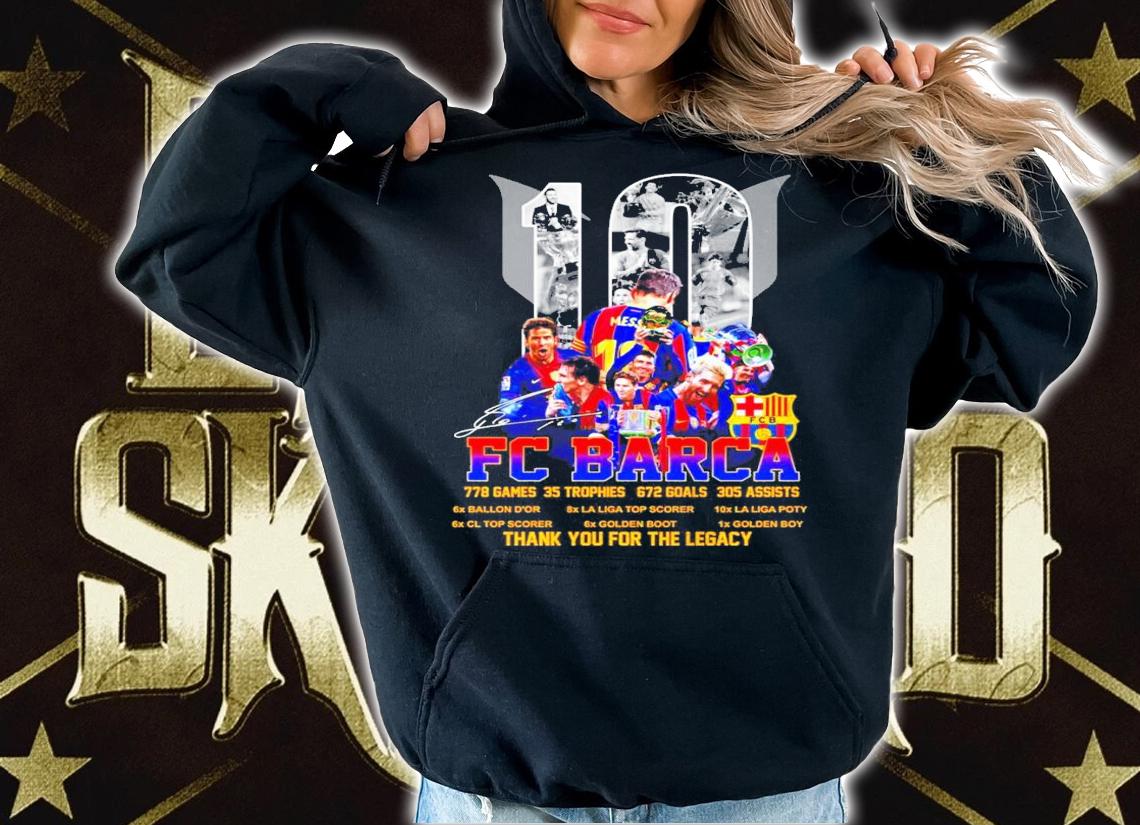 FC Barca Lionel Messi signature thank you for the legacy shirt hoodie