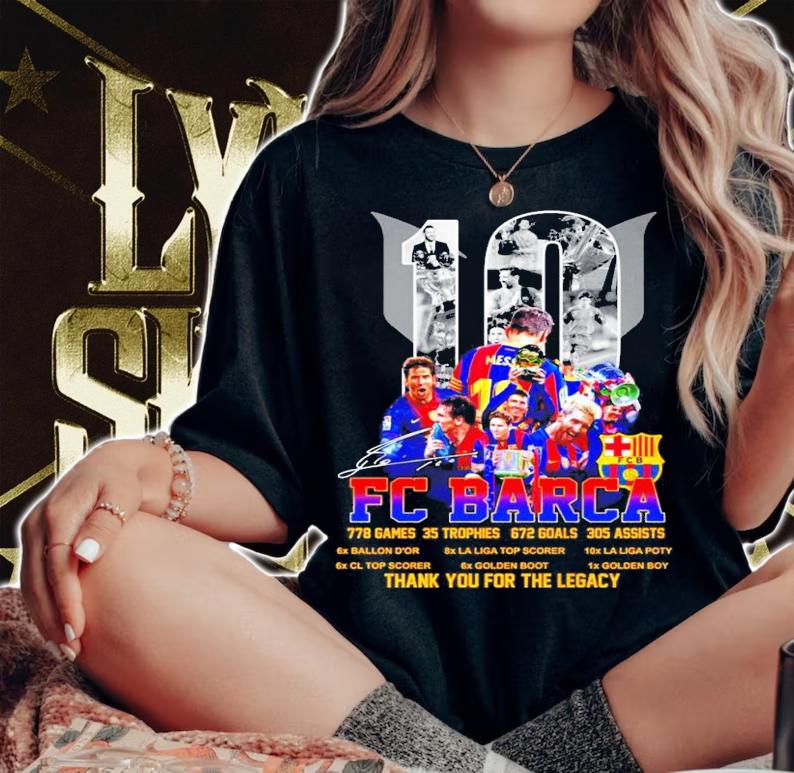 FC Barca Lionel Messi signature thank you for the legacy shirt woman shirt