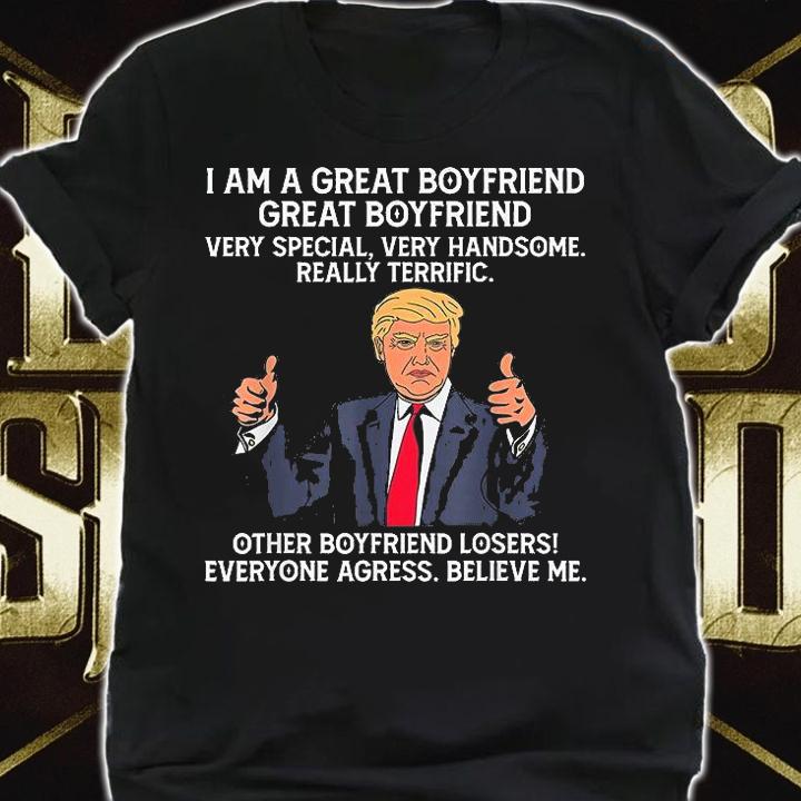 Great Boyfriend Everybody Agrees Funny Trump Valentines T-Shirt shirt