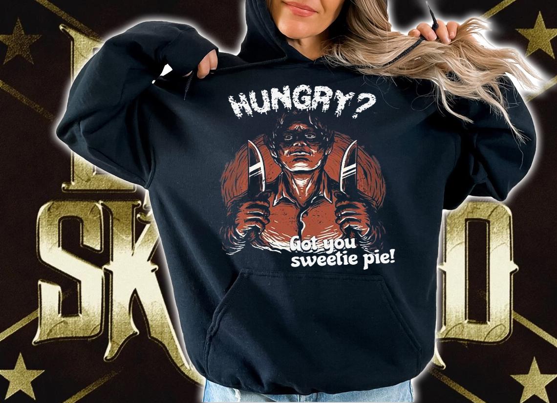 Hungry Got you sweetie pie Halloween shirt hoodie